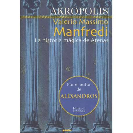 Akrópolis. La historia mágica de Atenas
