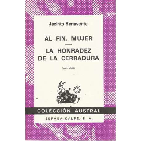 Al fin, mujer/ La honradez de la cerradura