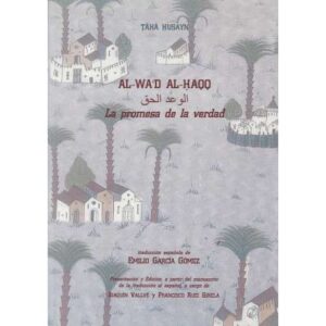Al Wad Al Haqq. La promesa de la verdad