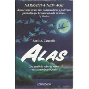 ALAS. Una parábola sobre la mente y su extraordinario poder