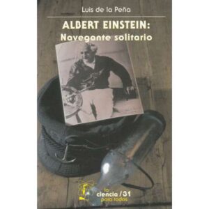 Albert Einstein: Navegante solitario