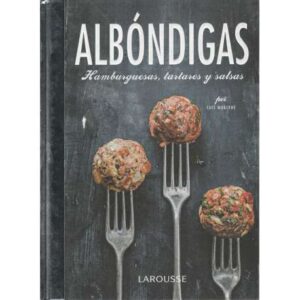 Albóndigas. Hamburguesas, tartares y salsas