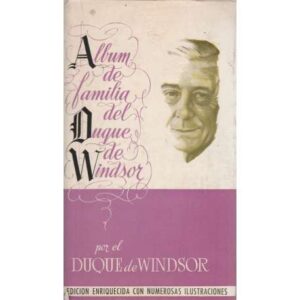 Álbum de familia del Duque de Windsor