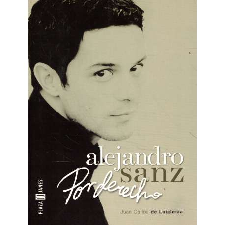 Alejandro Sanz. Por derecho