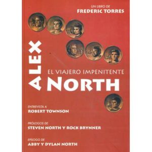 Alex North. El viajero impenitente