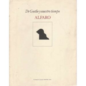 Alfaro. De Goethe y nuestro tiempo