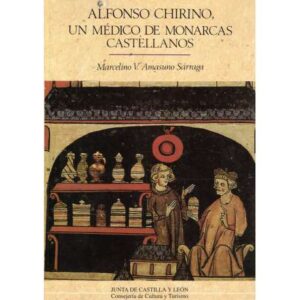 Alfonso Chirino, un médico de monarcas castellanos