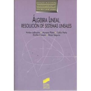 Álgebra lineal. Resolución de sistemas lineales