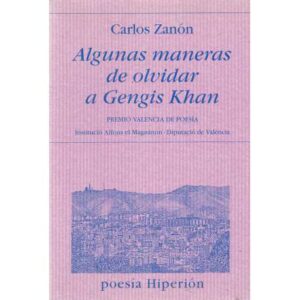 Algunas maneras de olvidar a Gengis Khan