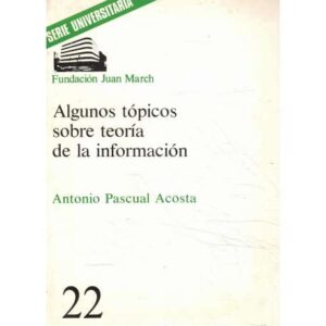 Algunos tópicos sobre teoría de la información