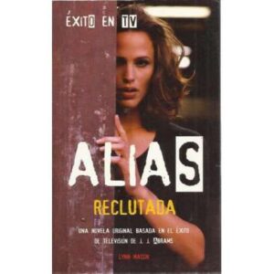 ALIAS. Reclutada