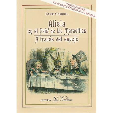 Alicia en el país de las maravillas / A través del espejo