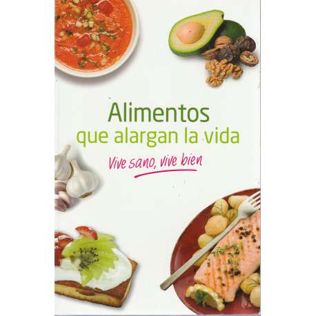 Alimentos que alargan la vida