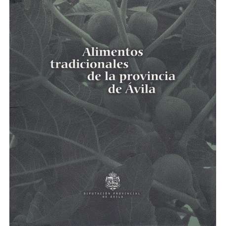 Alimentos tradicionales de la provincia de Ávila