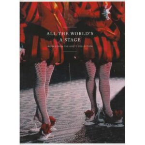 All the world's a stage. Works from the goetz collection