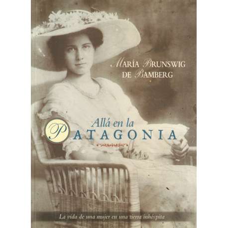 Allá en la Patagonia