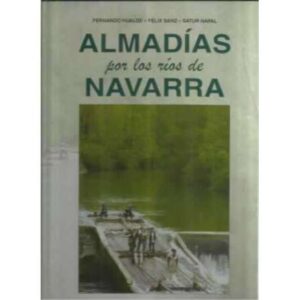 Almadías por los ríos de Navarra