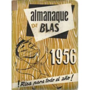 ALMANAQUE DE BLAS, 1956. ¡Risa para todo el año!