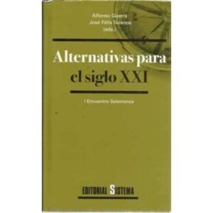 Alternativas para el siglo XXI. I: Encuentro Salamanca