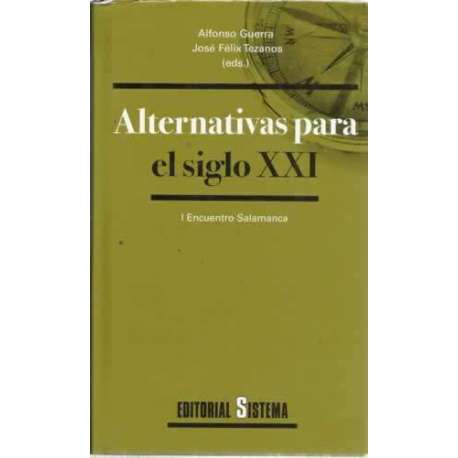Alternativas para el siglo XXI. I: Encuentro Salamanca