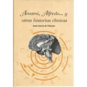 Amami, Alfredo.. y otras historias clínicas