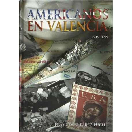 Americanos en Valencia 1945-1959