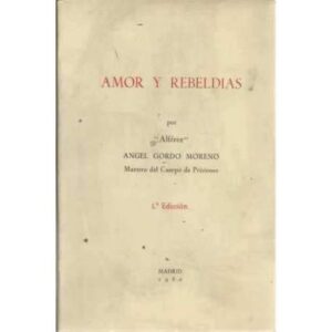 AMOR Y REBELDÍAS