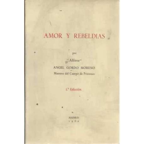 AMOR Y REBELDÍAS
