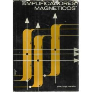 AMPLIFICADORES MAGNÉTICOS