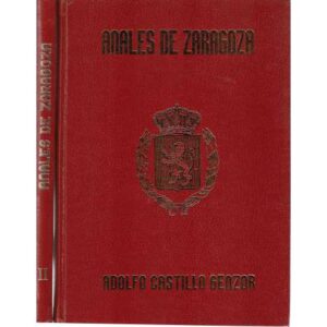 Anales de Zaragoza. 2 Tomos