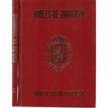 Anales de Zaragoza. 2 Tomos