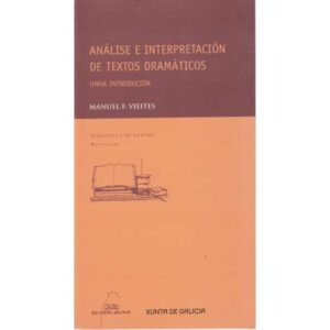 Análise e Interpretación de textos dramáticos
