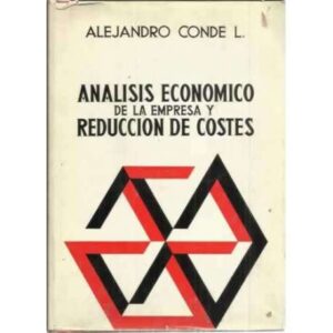 Análisis económico de la empresa y reducción de costes