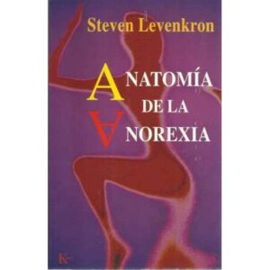 Anatomía de la anorexia
