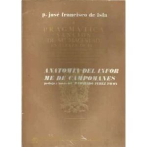Anatomía del informe de Campomanes