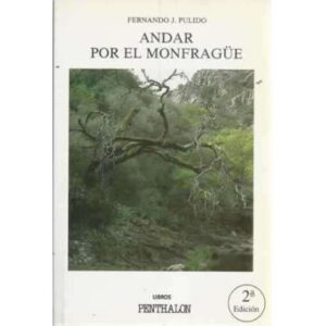 Andar por el Monfragüe