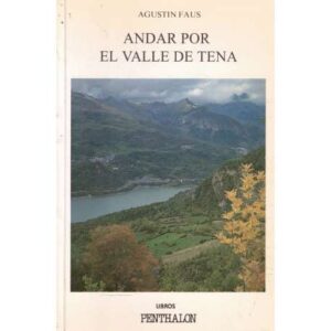 Andar por el Valle de Tena
