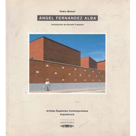 Ángel Fernández Alba. Arquitectura