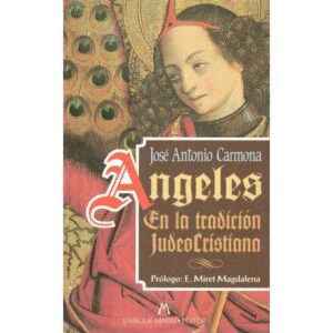 Ángeles. En la tradición judeocristiana