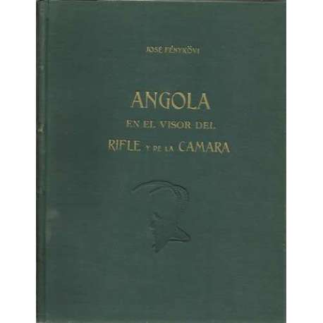 Angola en el visor del rifle y de la cámara