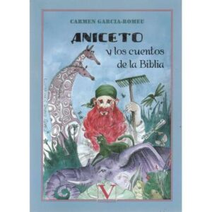 Aniceto y los cuentos de lo Biblia
