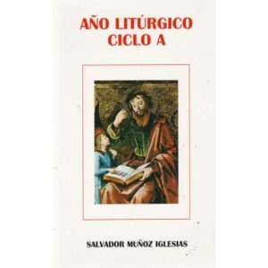 Año litúrgico. Ciclo A