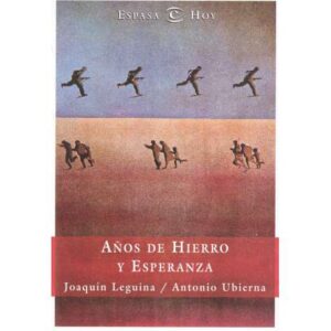 Años de hierro y esperanza