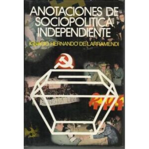 Anotaciones de sociopolítica independiente