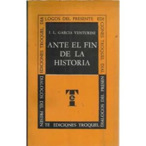 ANTE EL FIN DE LA HISTORIA