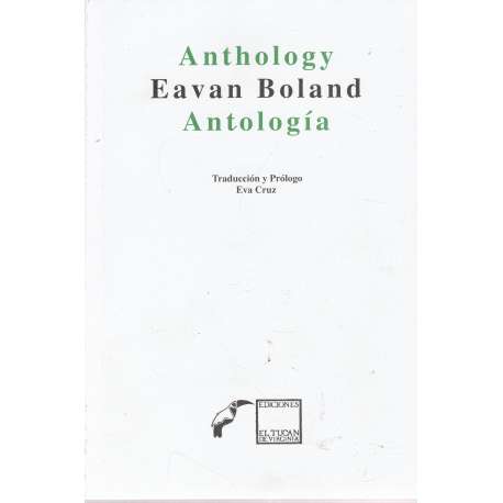 Anthology / Antología. Eavan Boland