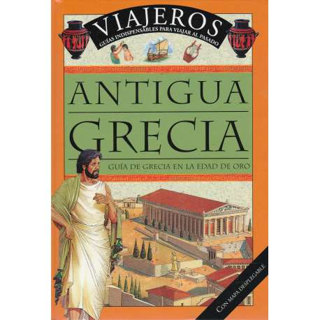 Antigua Grecia. Guía de Grecia en la Edad de Oro
