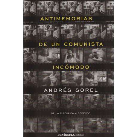 Antimemorias de un comunista incómodo