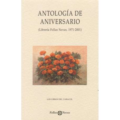 Antología de aniversario (Librería Follas Novas, 1971-2001)