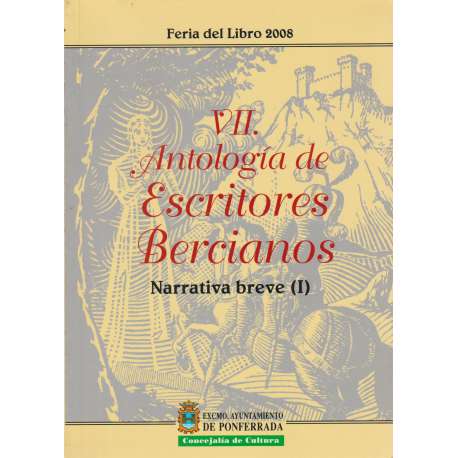 Antología de Escritores Bercianos VII.- Narrativa breve (I)